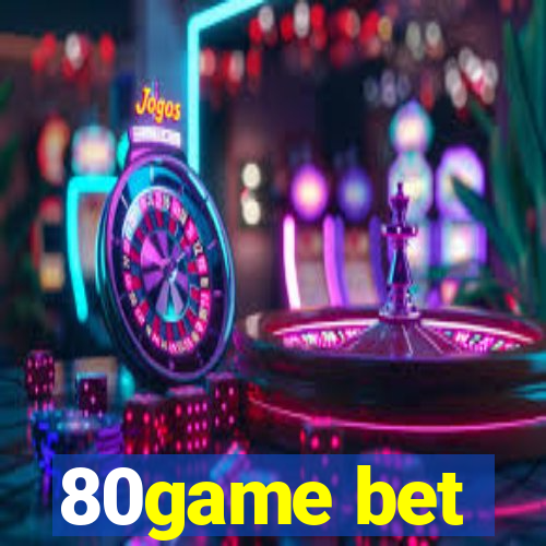 80game bet